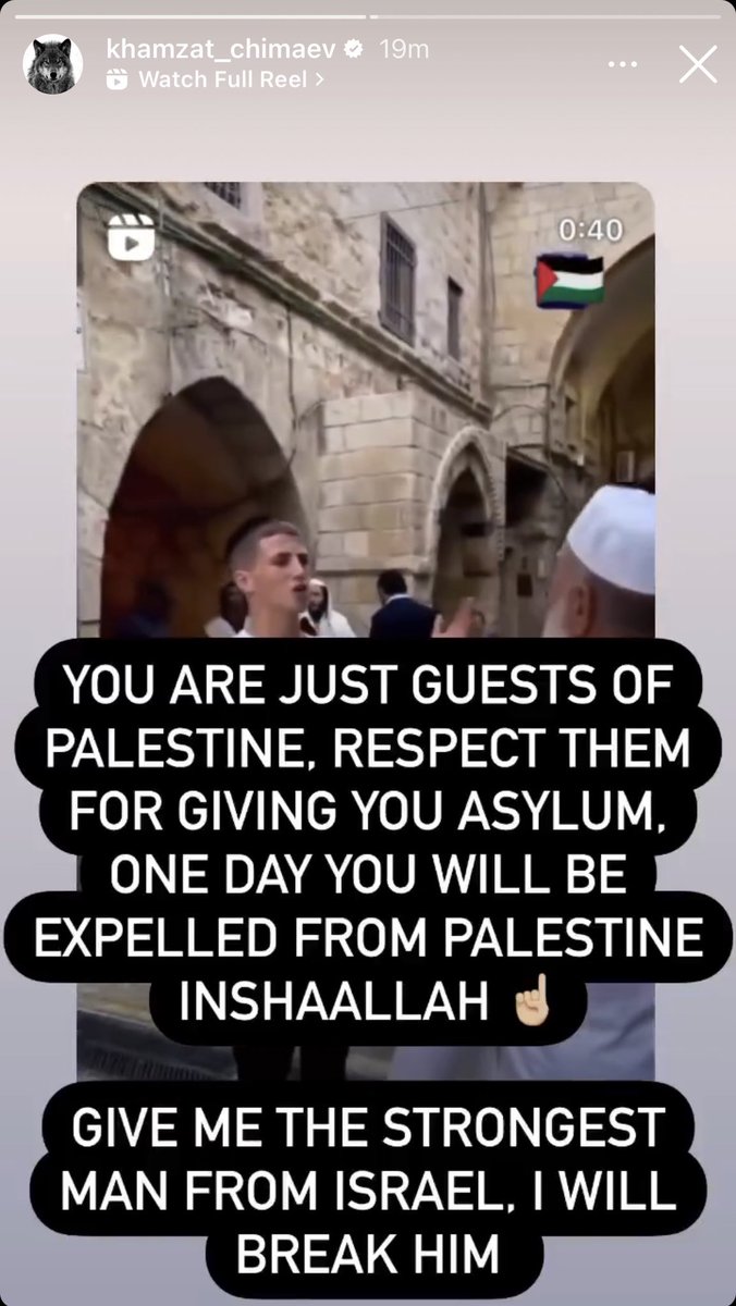Khamzat, 
If you have a problem with me or my people, I'm very easy to find. One phone call to Dana White is all it takes.

Now let me educate you:
WE ARE NOT GUESTS,
WE ARE HOME 

Jews and Palestinians have ties to the land,
Israel's population is 20% muslims;
most identify as