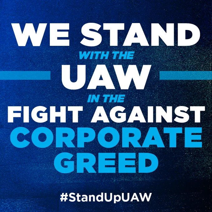 A graphic that reads "We stand with the UAW in the fight against corporate greed. #StandUpUAW"