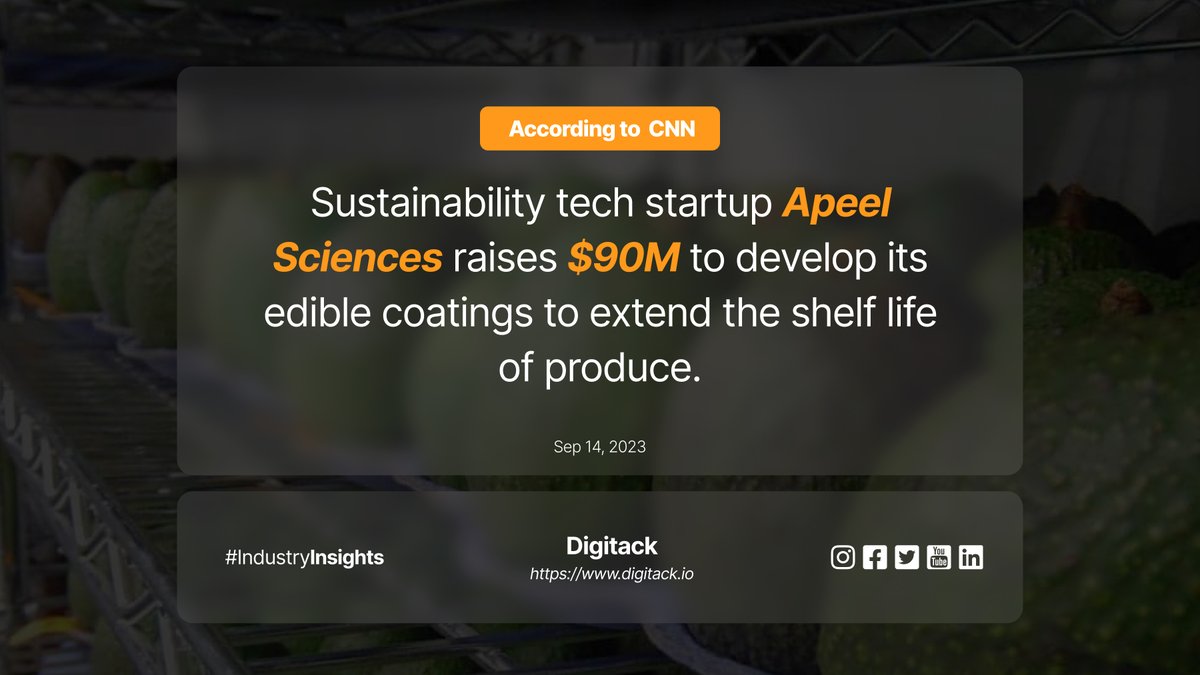 Digitack's tweet image. 🌿 Sustainability Tech Startup Apeel Sciences Raises $90M to Extend Produce Shelf Life! 🍏📦

Stay tuned for sustainable food innovations.

Follow Digitack for eco-friendly insights: digitack.io

#ApeelSciences #SustainabilityTech #Funding #FoodWaste #ProduceInnovatio