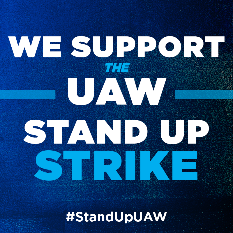 On Strike at the Big Three. Stand Up Strike. 

Support the strikers. Grab a support graphic for your timeline.

#StandUpUAW #OnStrike #StandUpStrike