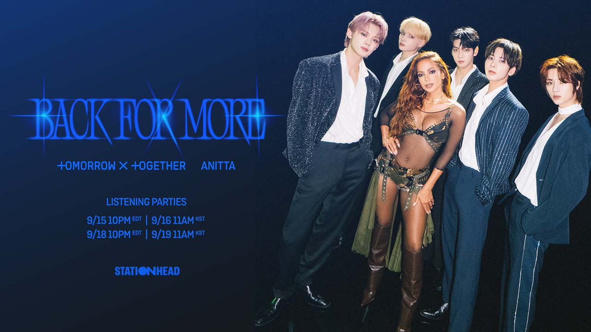 TXT_bighit's tweet photo. Let's celebrate 'Back for More (with Anitta)' on @Stationhead
Save the dates! Let's party altogether.

👉https://t.co/stH3Gv8Zcd

📅 9.15 22:00(ET) | 9.16 11:00(KST)
📅 9.18 22:00(ET) | 9.19 11:00(KST) https://t.co/lbDasBX5CM