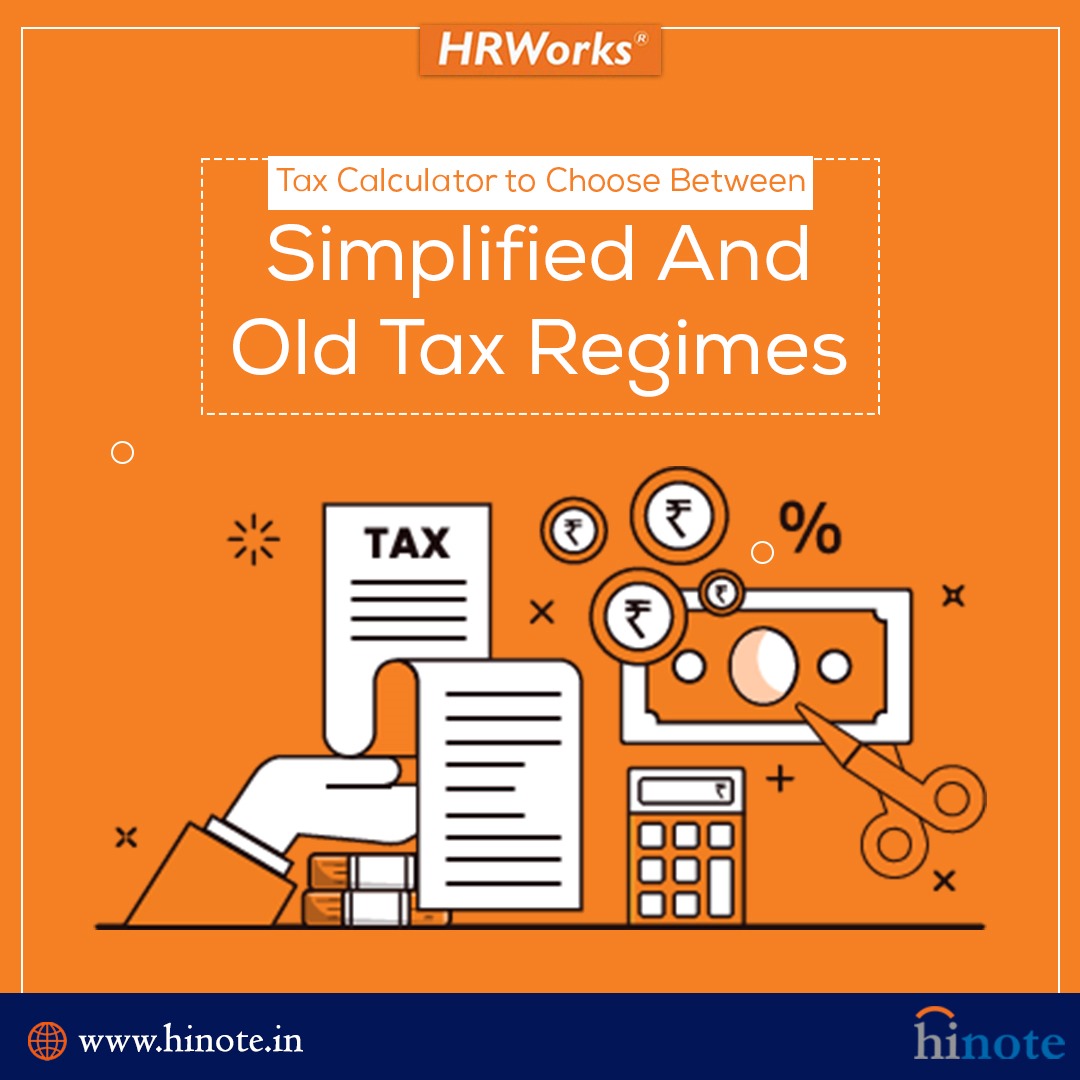 The tax engine supporting HRWorks computes an employee's tax liability under both the regimes for the employee to make a choice. 

#hinote #hrd #recruitment #payrollmanagement #hrsolutions #hrmanagement #payrollmanagement #hrpolicy #hrhiring