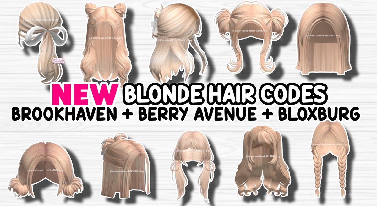 VanniesWorldYT's tweet image. *NEW* CUTE BLONDE HAIR FOR BROOKHAVEN 🏡RP, BERRY AVENUE & BLOXBURG 😍✨️
⬇️⬇️⬇️
youtu.be/-CTOZCRwbQQ?si…
#roblox #robloxcodes #robloxblondehaircodes #brookhavenrp #brookhavenidcodes #berryavenue #berryavenuecodes #bloxburg #bloxburgcodes #freerobux2023