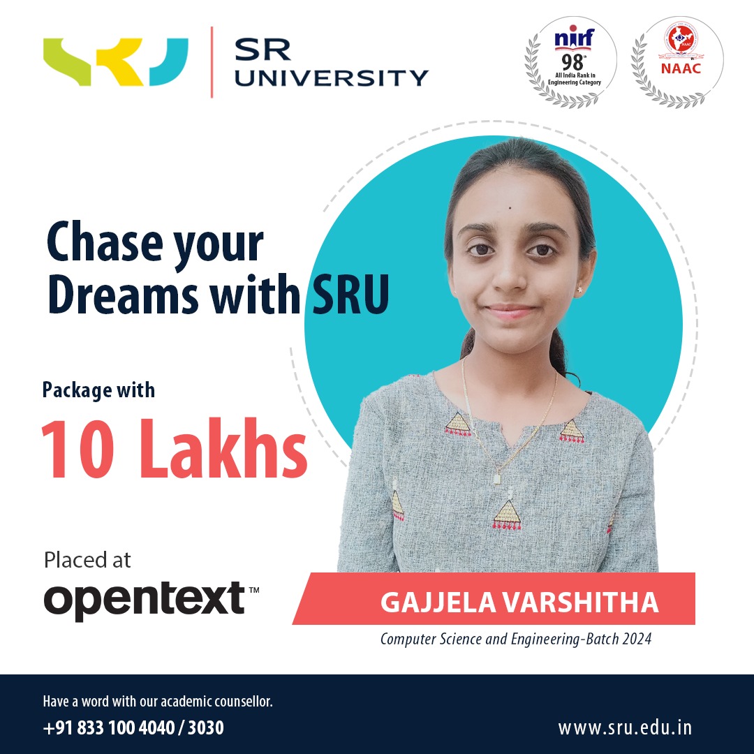 Chase your dreams with SR University

Congratulations to G. Varshitha, a student from the @CsaiSru, batch 2024, placed at @OpenText with a 10-L per annum package.

Welcome to the 10L Club,  Varshitha

#sru #sruniversity #10Lclub #BTech #CampusPlacement #ProudMoment #FutureLeaders