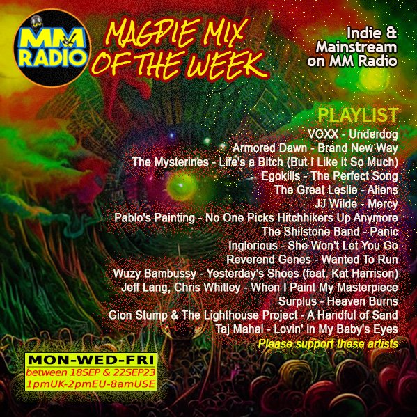 MAGPIE MIX OF THE WEEK
👉mm-radio.com
<a href="/voxx_band/">VOXX</a> <a href="/ArmoreddawnLA/">Armored Dawn L.A.</a> <a href="/egokillsband/">Egokills</a> <a href="/InverseRecords/">Inverse Records</a> <a href="/TheGreatLeslie_/">TheGreatLeslieBand</a> <a href="/pablospaintings/">Pablo's Paintings</a> <a href="/presspufferfish/">🐡 Puffer Fish Press 🐡</a> <a href="/GShilstone/">Glenn Shilstone</a> <a href="/reverendgenes/">Reverend Genes</a> @wuzybambussy <a href="/SurplusTweets/">Surplus</a> <a href="/InverseRecords/">Inverse Records</a> <a href="/GSLPofficial/">Gion Stump & The Lighthouse Project</a> <a href="/dorner_martina/">Martina Dörner</a> <a href="/magpie_sally/">Magpie Sally</a>