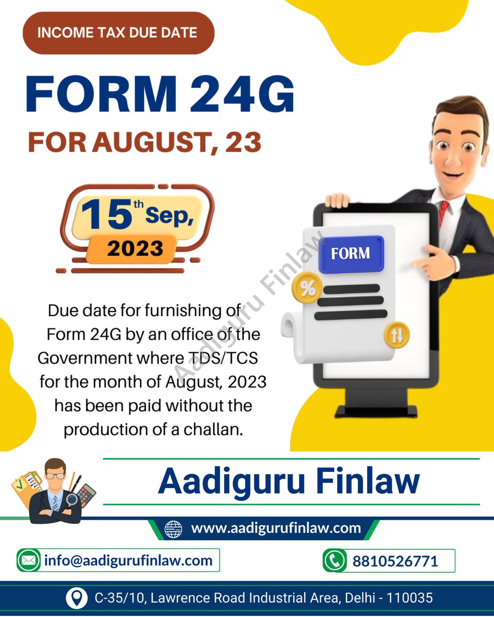 Aadigurufinlaw's tweet image. Income Tax Due date of Form 24G for August 2023 is 15 September 2023

Form 24G is to be furnished by an office of the government where TDS/ TCS for the month of August 2023 has been paid without production of a challan.

#Form24G #TDS #taxpayment #incometax #government