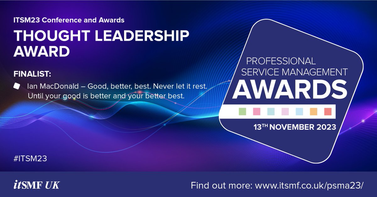 itSMFUK's tweet photo. We're delighted to announce the names of the finalists for this year's Professional Service Management Awards #PSMA23. The winner in each category will be announced at our gala awards dinner on the Monday evening of #ITSM23 (13th November in Reading)! https://t.co/pdOCGcQfe5 https://t.co/SOdFWslyku