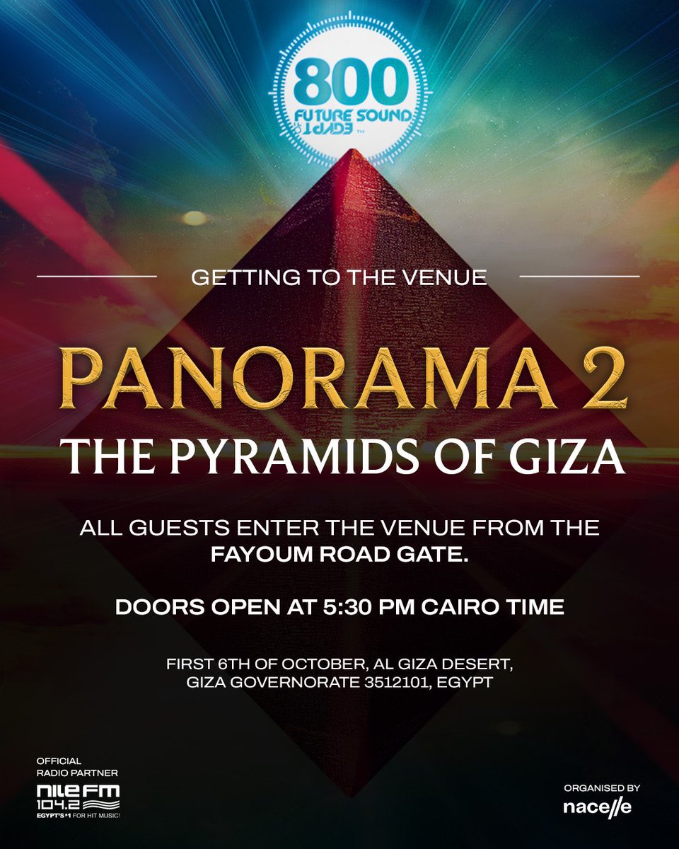 - The venue is Panorama 2 at The Pyramids of Giza.
- All guests enter from the Fayoum Road Gate. (Location: goo.gl/maps/Aeghikik5…)