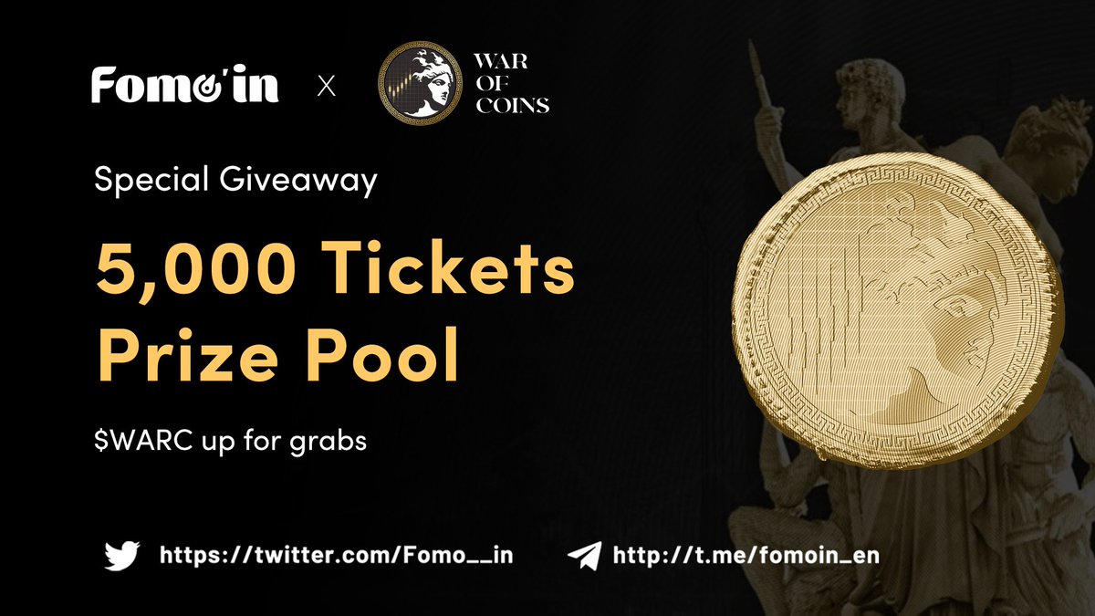 😍😍 #Fomoin X #WarofCoins Special #Giveaway

🎁 Prize Pool »» 5,000 Tickets
🏆 1 Ticket = 10 -1000 $WARC Tokens (Test your luck)

To Enter ⤵️
✅ Follow <a href="/warccoin/">War of Coins</a> &amp; <a href="/Fomo__in/">Fomoin</a>
✅ RT &amp; ❤️ &amp; Tag 3
✅ Fill form:👉 forms.gle/J5vzrgFjtQwXJV…

⏰Ends 24th Sep
#BSC #Airdrop #Bitcoin #Eth