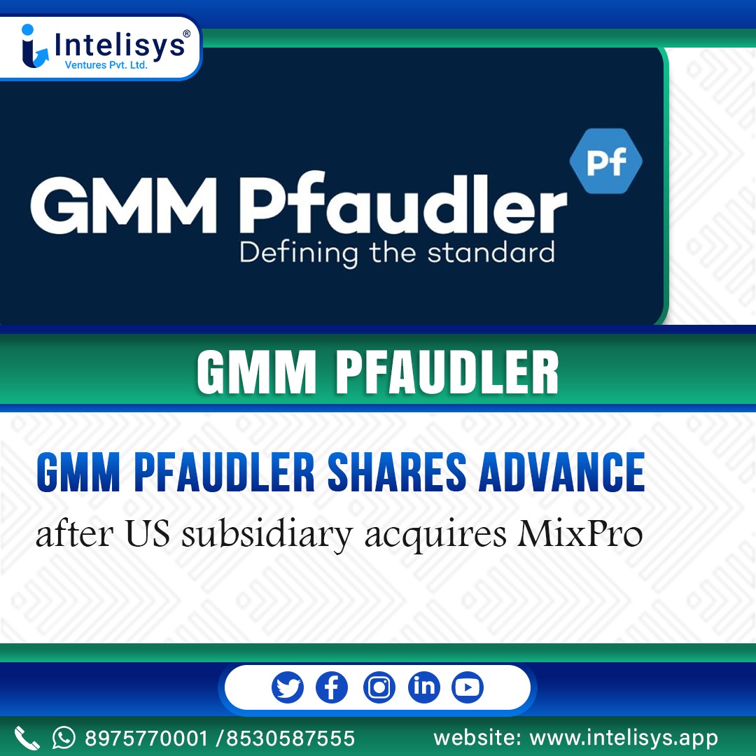 IntelisysT's tweet photo. GMM Pfaudler shares advance after US subsidiary acquires MixPro.
.
#gmm #acquisition #subsidary #growthanddevelopment #dailynews #dailynewsupdates #dailymarketupdate #newsupdates #marketnews #marketupdates #stockmarketindia #dailyposts https://t.co/7H8jdYf7RW
