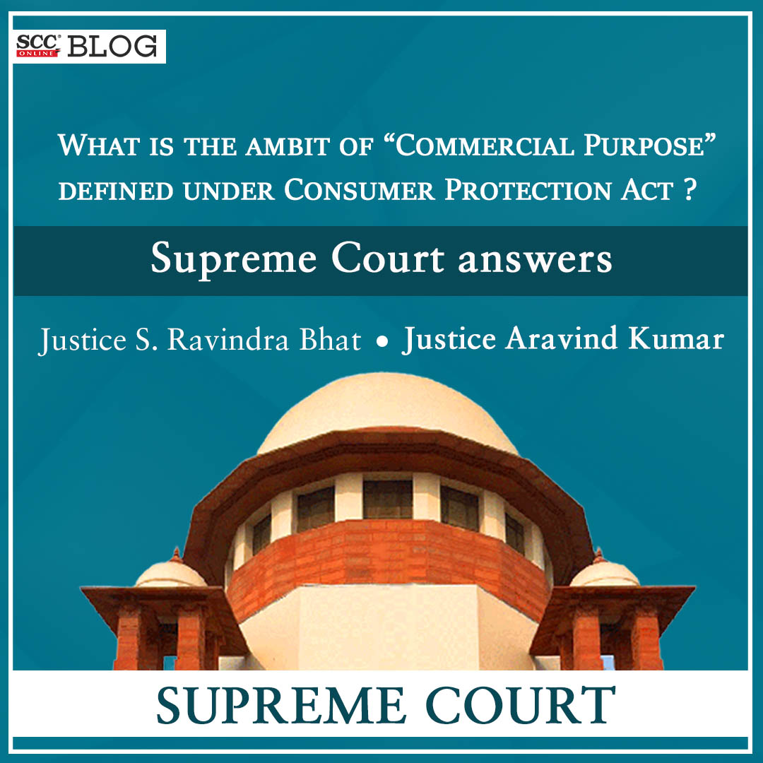 scconline_'s tweet photo. What is the ambit of "Commercial Purpose" defined under Consumer Protection Act?: Supreme Court answers
https://t.co/8lOllURNau
#supremecourt #CommercialPurpose #Consumer #ConsumerDisputes #consumerpurpose #ConsumerRights #ConsumerProtectionAct #SelfEmployment #NCDRC #scconline https://t.co/aMHTb273du