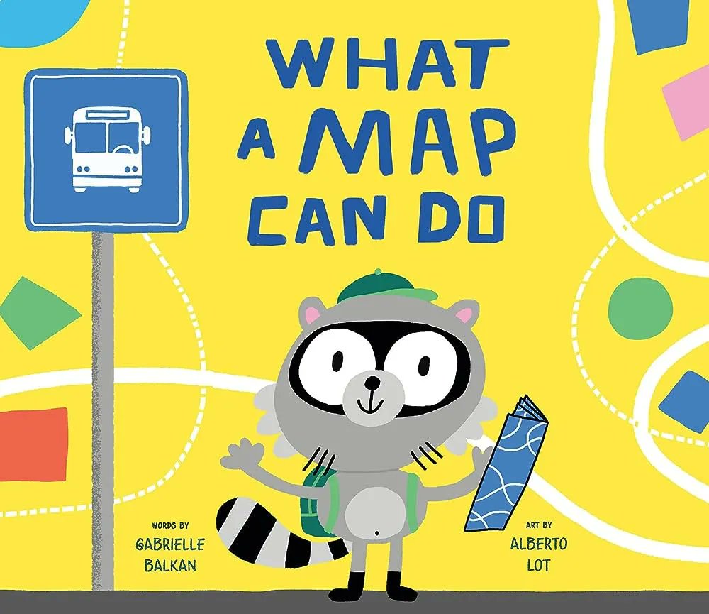 pragmaticmom's tweet photo. What a Map Can Do by Gabrielle Balkan, illustrated by Alberto Lot https://t.co/rfrszbFuz9 via A Kid's Book A Day #ReadYourWorld #maps #readingmaps #picturebook https://t.co/mwYevipdnY
