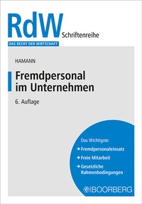 Neuauflage "Wolfgang Hamann: Fremdpersonal im Unternehmen.  Alternativen zum Arbeitsvertrag".
6. Aufl., 376 Seiten, Verlag <a href="/BOORBERG_Recht/">BOORBERG Recht</a>, € 24,50 
--> schweitzer-online.de/go/product/B62…