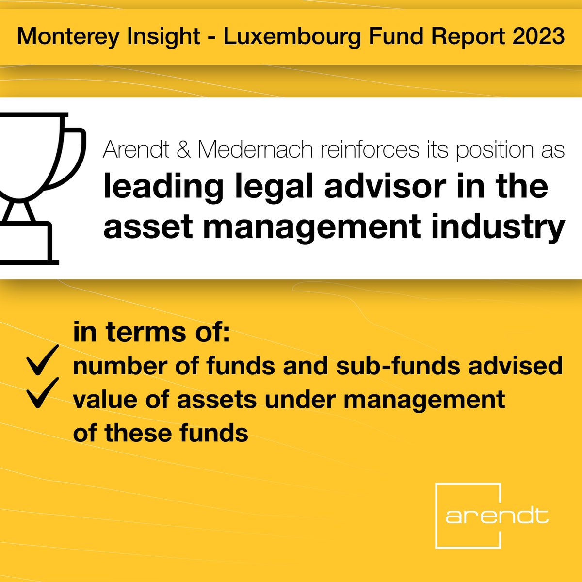 🏆 Arendt & Medernach advises 35% of investment funds in Luxembourg and reinforces its position as leading law firm in the asset management industry. 🔍 The renowned @MontereyInsight Fund Report has announced its yearly survey of the market share of service providers to the