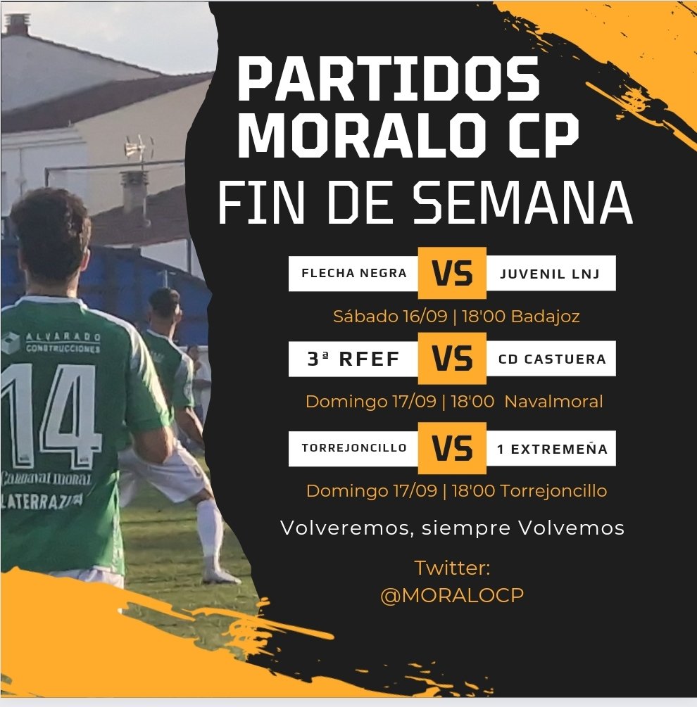 Partidos de los equipos de Moralo del fin de semana. Badajoz, Torrejoncillo y Navalmoral de la Mata verán a los nuestros