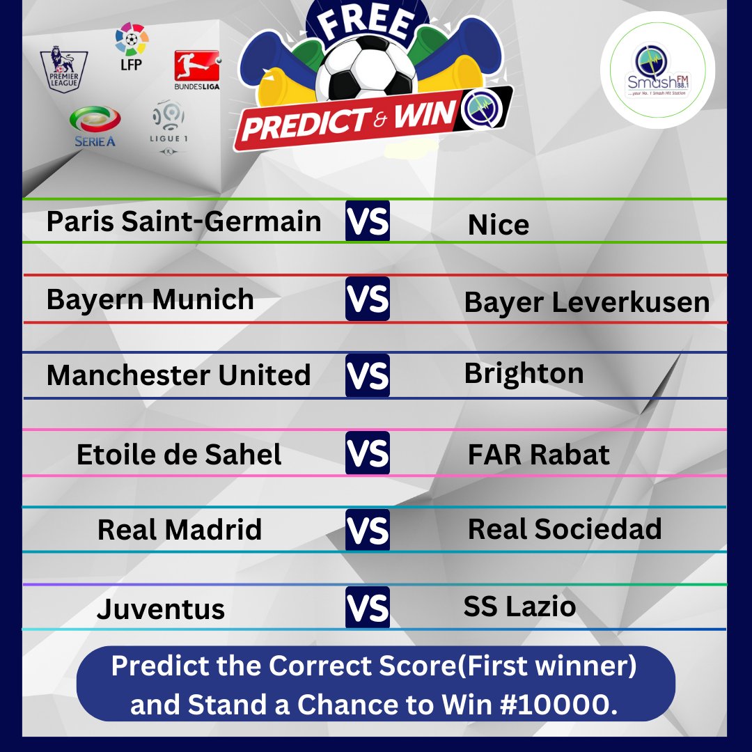 Smash881fm's tweet photo. First winner to predict (5) correct score get N10,000
#epl #seriaA #bundesliga #ligue1 #smashfm #viral #fyp https://t.co/DG7x1HzYLj
