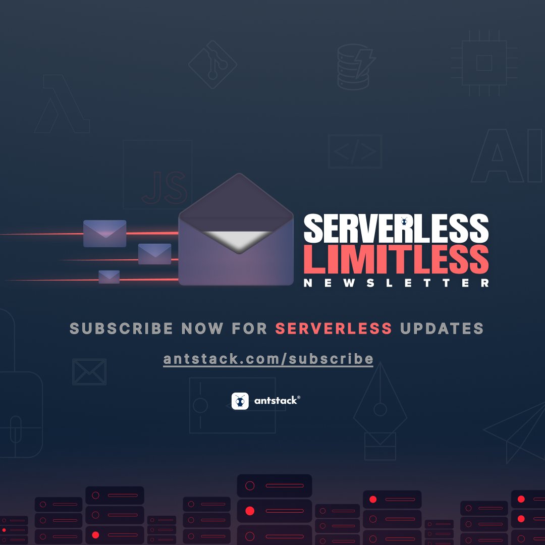 🌐 Stay Ahead with Serverless! 🚀 Subscribe to AntStack's Newsletter Today!
Don't miss out on the latest in serverless tech. 🖥️🔗 

Subscribe now: antstack.com/subscribe

#ServerlessTech #AntStack #SubscribeNow