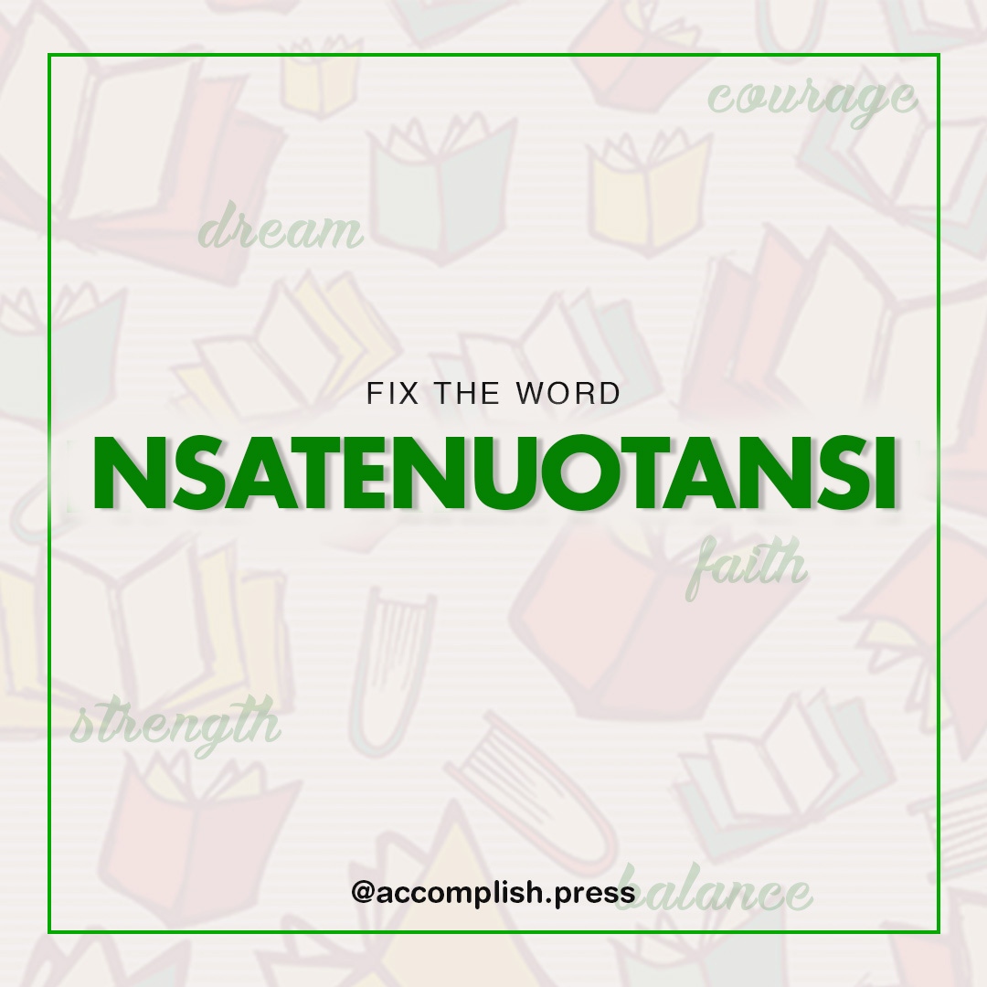 AccomplishPress's tweet photo. TGIF!
You can celebrate with N2,000 airtime. Take advantage of our giveaway and unscramble this word.

P.S. The winner of the last 'Fix the word' is @fantaxtik9 . Kindly DM your mobile number and network to claim your reward.

#fixtheword
#tgif
#accomplishpress⁠ https://t.co/M4SP8CCVRw