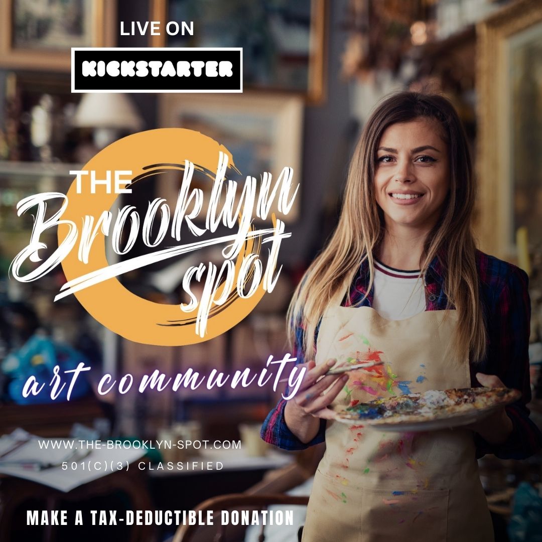 thebrooklynspot's tweet photo. Support #thebrooklynspot help #brooklynartists upskill via art mentorship. Make a tax-deductible donation on our #kickstartercampaign.

https://t.co/ko2FxSJcNp 
501(c)(3) classified - all donations are tax deductible.   #joescarpinito #brooklynarts #newyorkartist #communityarts https://t.co/hnDwDCknLJ