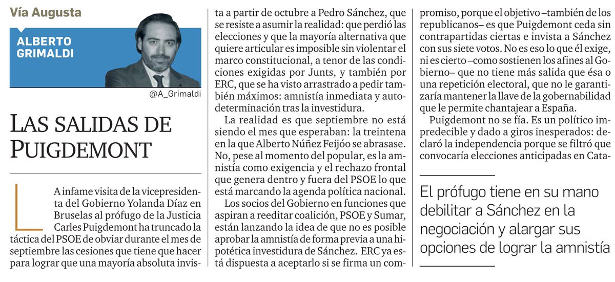 A_Grimaldi's tweet image. Columna de opinión #VíaAugusta en @DiarioSevilla: Las salidas de Puigdemont. 
El prófugo tiene en su mano debilitar a Sánchez en la negociación y alargar sus opciones de lograr la amnistía.
Regístrese y léala gratis completa aquí 👉🏻diariodesevilla.es/opinion/articu…
