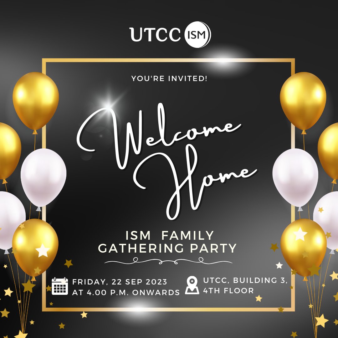 UTCCiSM's tweet photo. 🎉 Join us for a night of fun, laughter, and cherished memories at the ISM Welcome Home Family Gathering Party! 🏠✨

🗓️ Date: September 22, 2023
🕔 Time: 17:00 onwards
📍 Venue: UTCC Building 3, 4th Floor
💃Theme: White-Navy-Gold

#UTCCiSM #UTCC #มหาวิทยาลัยหอกาค้าไทย https://t.co/cqzp1F6bnD