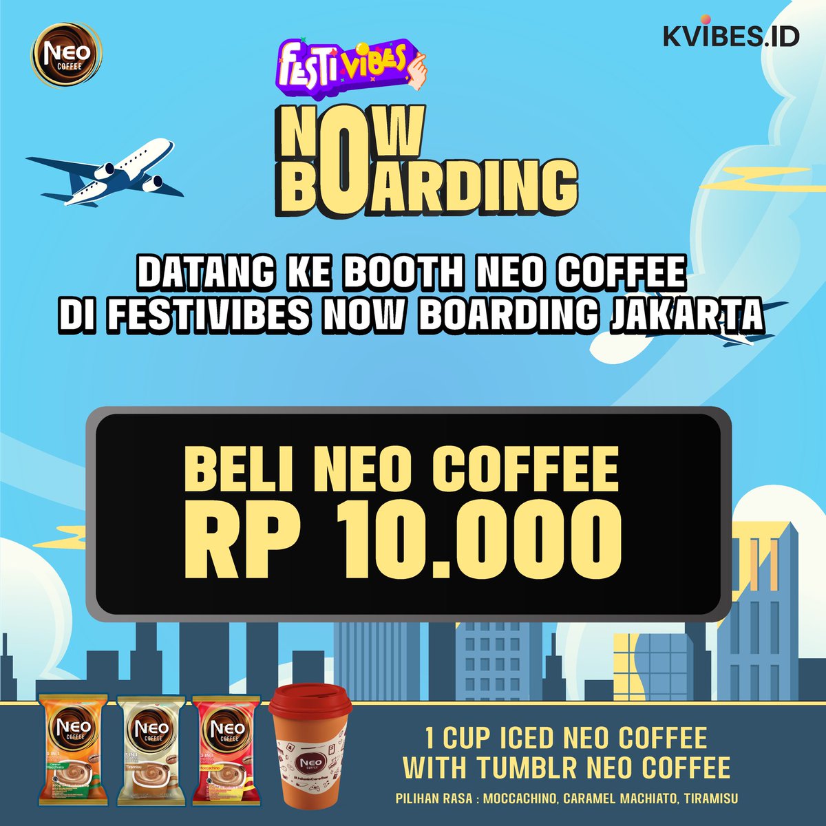 officialkvibes's tweet photo. YAAAY FESTIVIBES BALIK LAGI🥳
Yuhuu sambil seru-seruan di FESTIVIBES, sambil minum yang seger-seger yaituu NEO COFFEE😍
Cuma 10.000 aja kalian bisa dapetin 1 cup iced NEO COFFEE dan TUMBLR LUCU🥳
Jangan lupa mampir dan ajak temen-temen kalian yaa^^
@neocoffee_id #Festivibes #NeoCoffeexFestivibesNowBoardingJakarta #FestivibesNowBoardingJakarta #JalaninCaraGue