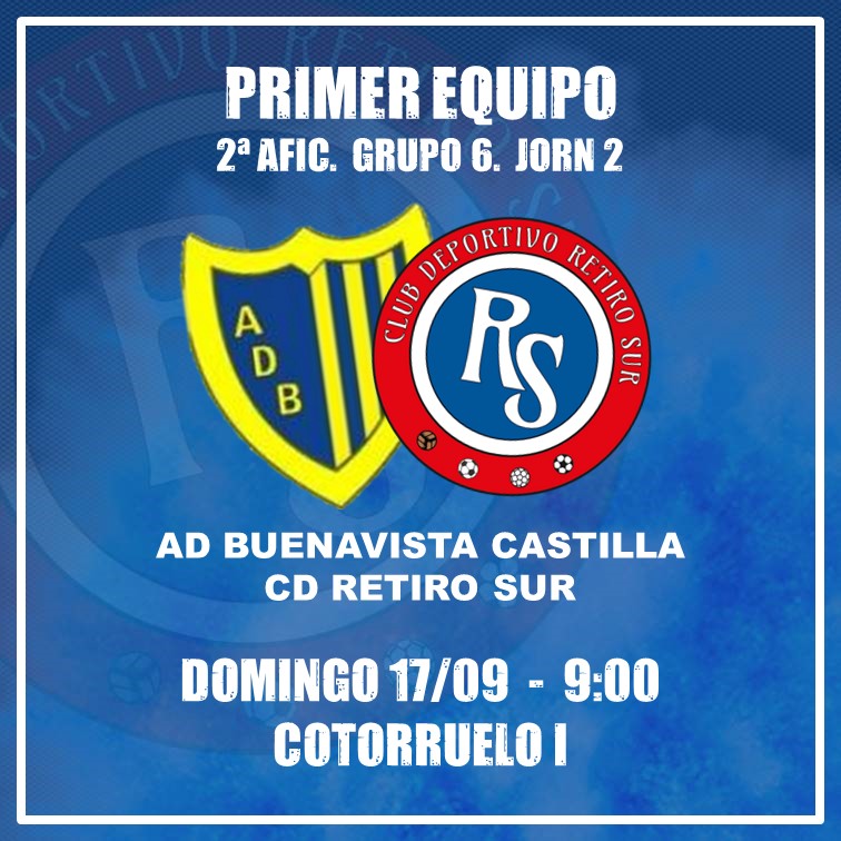 cdretirosur's tweet photo. Horario del primer equipo para este domingo.

🆚 Buenavista Castilla
📅 Domingo 17
⏰ 9:00
📌 Cotorruelo I

Segunda jornada liguera en la que nos enfrentamos a Buenavista Castilla y en la que trataremos de conseguir la primera victoria de la temporada.

#ForzaRetiro #RSenior 🔵⚪ https://t.co/wi9p3vWaDT