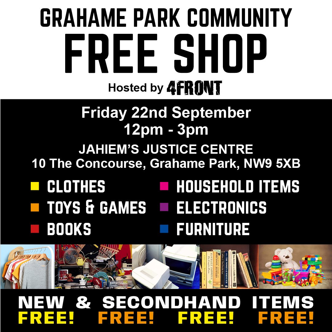 Grahame Park Community Free Shop on Friday 22nd Sep 12pm to 3pm - like a jumble sale but everything is free!! 
#Grahamepark #Colindale #Barnet #FreeShop #preloved #reuserecycle