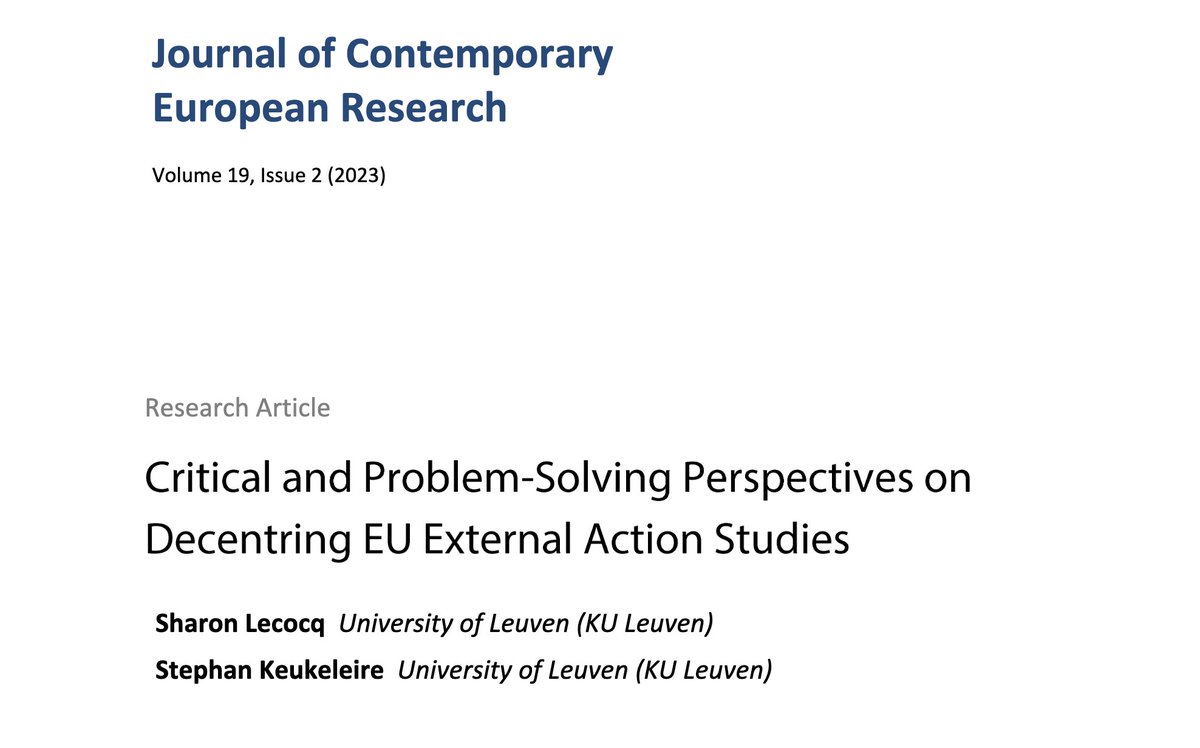 #NewArticle in JCER Vol 19, Issue 2 ✍🏽 'Critical and Problem-Solving Perspectives on Decentring EU External Action Studies’ by @LecocqSharon, @S_Keukeleire 🔓#OpenAccess: doi.org/10.30950/jcer.…