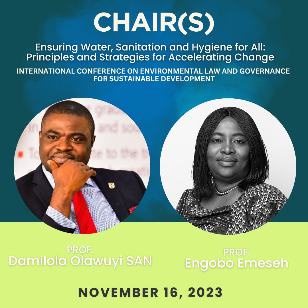 Join our chairs <a href="/dsolawuyi/">Damilola S. Olawuyi, SAN, FCIArb</a>, the President <a href="/Nigeria_ILA/">ILA NIGERIA</a>, and <a href="/EngoboE/">Engobo Emeseh</a>, Head of School of Law @universityofbradford, at the #ICELGSD2023.

Theme-Ensuring Water, Sanitation, and Hygiene for All: Principles and Strategies for Accelerating Change.

Register-greeninstitute.ng/icegsd2023