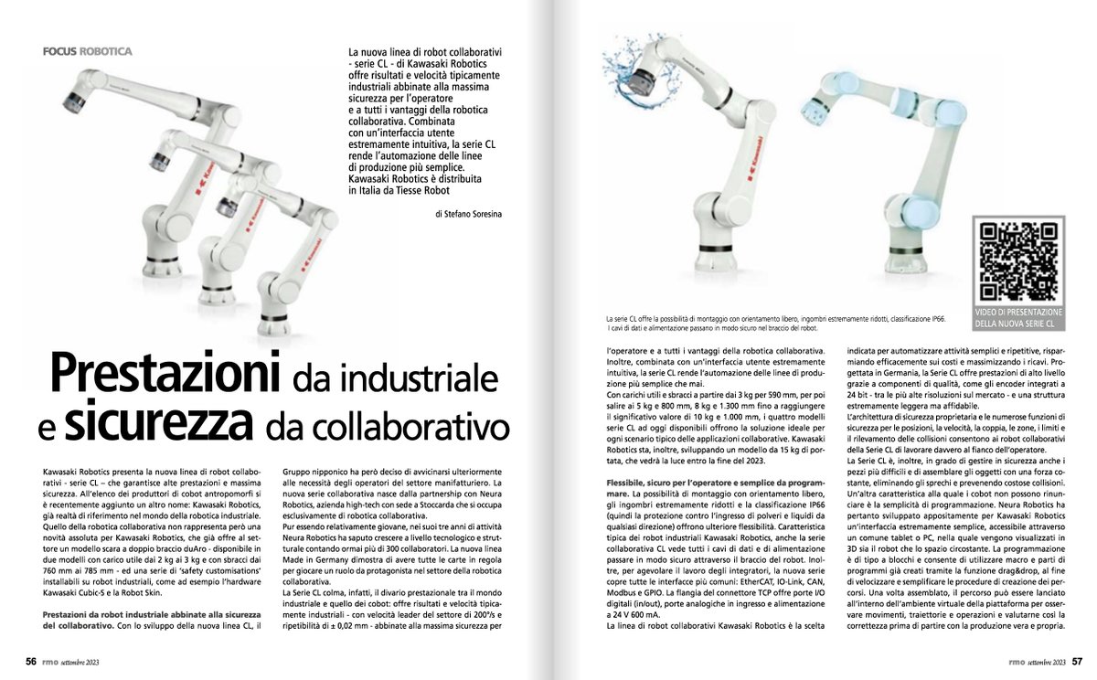 meccanica_plus's tweet image. Velocità industriali nella nuova linea di #robotcollaborativi CL di @KawasakiRobot, distribuiti in Italia da #TiesseRobot, con il vantaggio della #sicurezza per gli operatori e della #flessibilità in #automazione. 
L’articolo nel Focus #Robotica su #RMO. 
tech-plus.it/brochure/rmo/2…