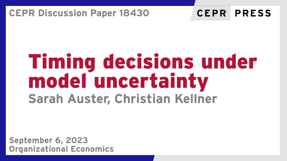 cepr_org's tweet photo. New CEPR Discussion Paper - DP18430
Timing decisions under model uncertainty
Sarah Auster @UniBonn Christian Kellner @chrkellner @unisouthampton @UoS_Economics 
https://t.co/RP6mEHBSIX
#CEPR_OE https://t.co/DT5YwTK6t3