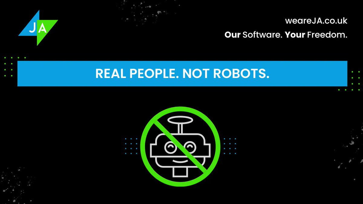 Real people not robots

At JA we know how much people value our support team.  We love this quote from one of our customers…

All the staff are helpful and knowledgeable on the product, issues are addressed straight away and resolved with the minimum of disruption, if any.