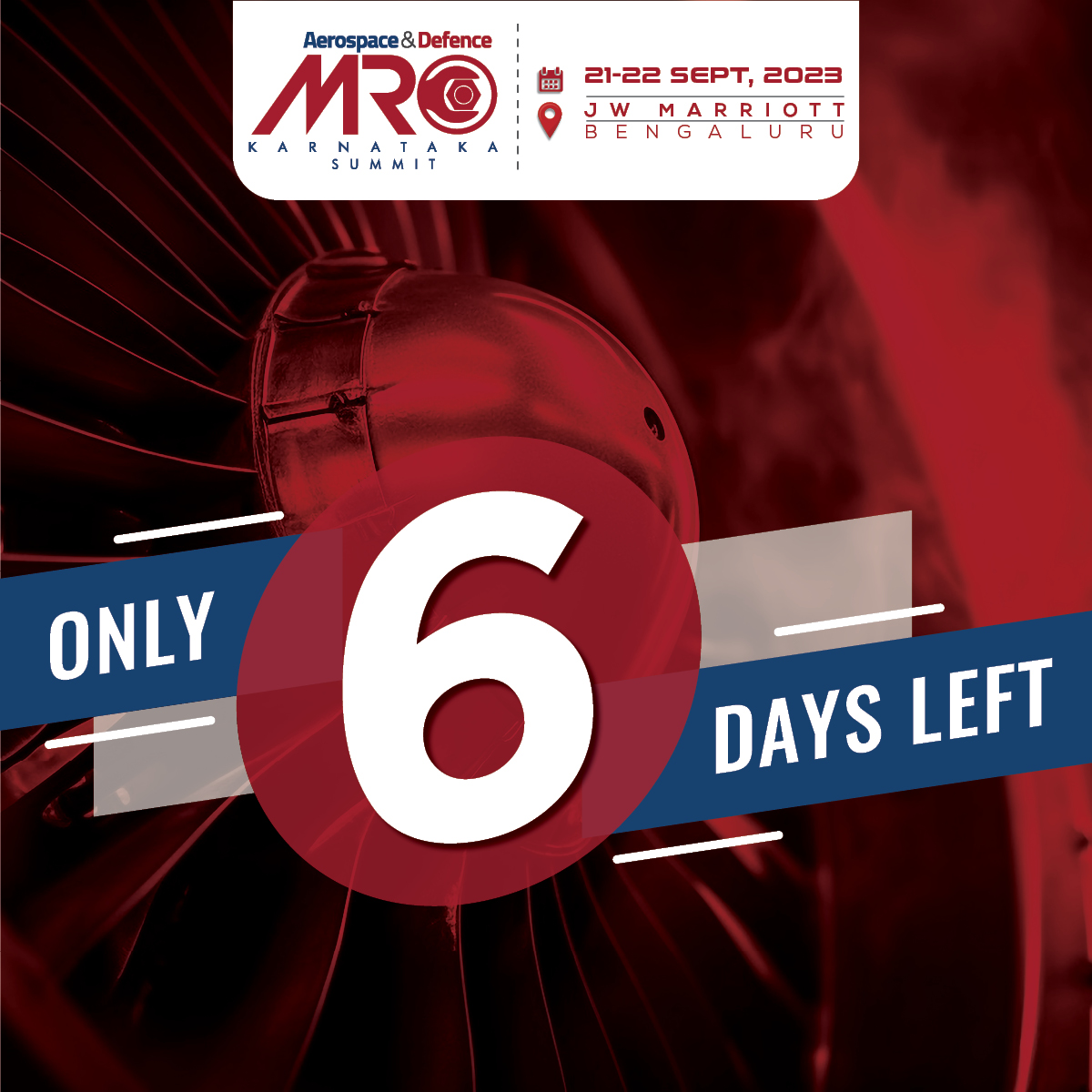 AerospaceMediaG's tweet photo. ✈️🌟 Just 6 Days Left Until #Aerospace and #Defence MRO Karnataka 2023! The excitement is soaring, and we're almost there! 

Pre-Registration only*, Registration FREE for Airlines*
https://t.co/yM5EGhG4wr

#6DaysToGo #RedefiningMRO #MRO #MROKarnataka2023 #Aviationevent #Mroevent https://t.co/zAq8rJ2SrV
