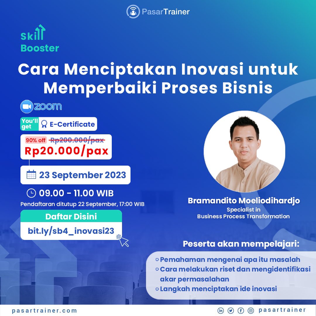 PasarTrainer's tweet photo. SkillBooster: Cara Menciptakan Inovasi untuk Memperbaiki Proses Bisnis bersama Bramandito💡

Daftarkan dirimu di sini: https://t.co/rwRLOBydDr

Jangan lewatkan kesempatan ini untuk menjadi pionir dalam menciptakan perbaikan dalam proses bisnis! 

#webinaronline #training https://t.co/Obv9P8lQya