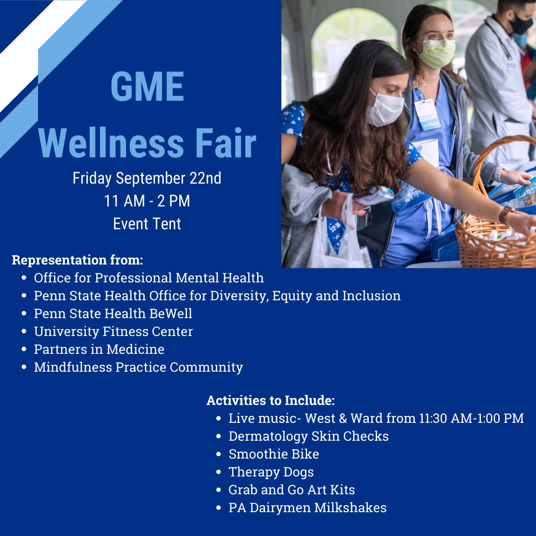NEXT WEEK:

Friday September 22nd 📅 11:00 AM-2:00 PM

@pennsthershey GME Community: Join the Office of Graduate Medical Education for the annual GME Wellness Fair. 

There will be GME swag, therapy dogs, a smoothie bike and MORE! We hope to see you there!!
