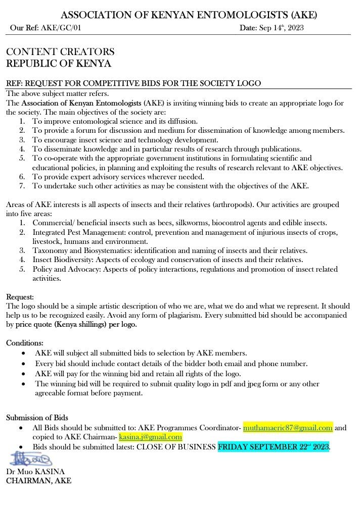 Association of Kenyan Entomologists (AKE) Invites Interested bidders and content creators to submit appropriate logo for the society. The terms of reference are as attached.