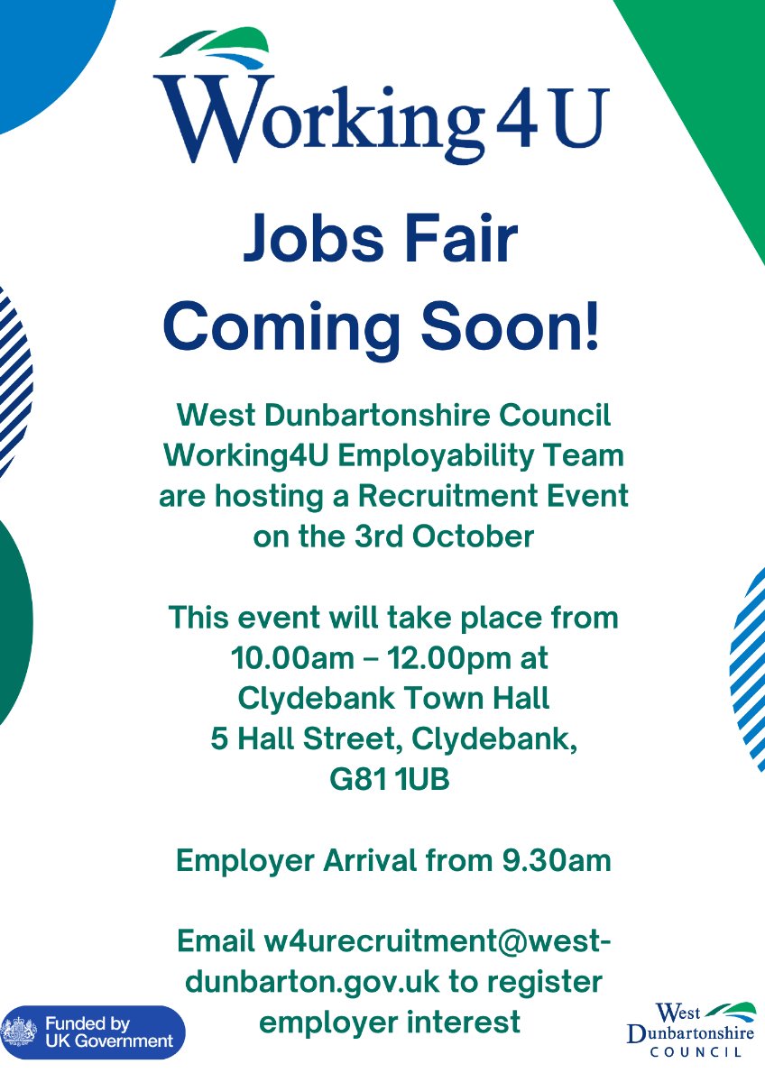 West Dunbartonshire Council Working4U Employability Team are hosting a Recruitment Event on Tuesday 3rd October at Clydebank Town Hall. If you have any questions, please contact Working4U at W4urecruitment@west-dunbarton.gov.uk @WDCouncil @Working4U_WDC