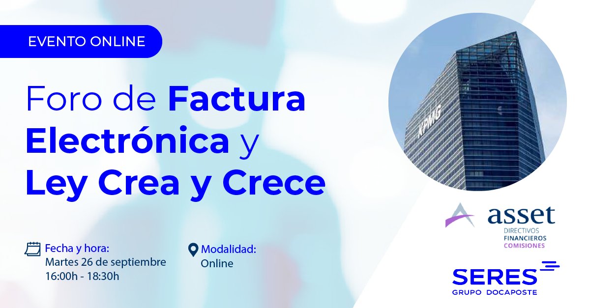 📣 #SaveTheDate | Te invitamos, junto a <a href="/Financieros_es/">Directivo financiero</a>, al 'Foro de Factura Electrónica y #LeyCreayCrece'. ¡Síguelo en modalidad online!

📅 Martes 26 de septiembre
⌚ 16:00 a 18:30 h
💻  Inscripción: bit.ly/45T7PgD