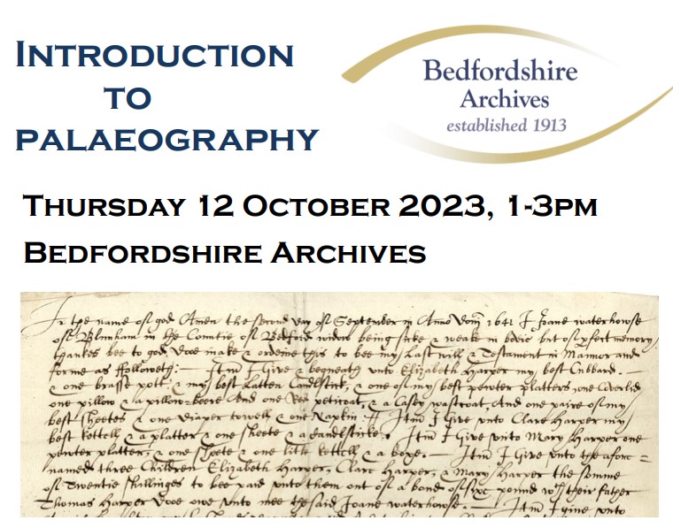“That looks amazing”.. But what does it actually say? Come along to this workshop and learn the basics to decipher historic handwriting. Session is free to attend, but must be booked. To book a place call 01234 228833 or email archive@bedford.gov.uk