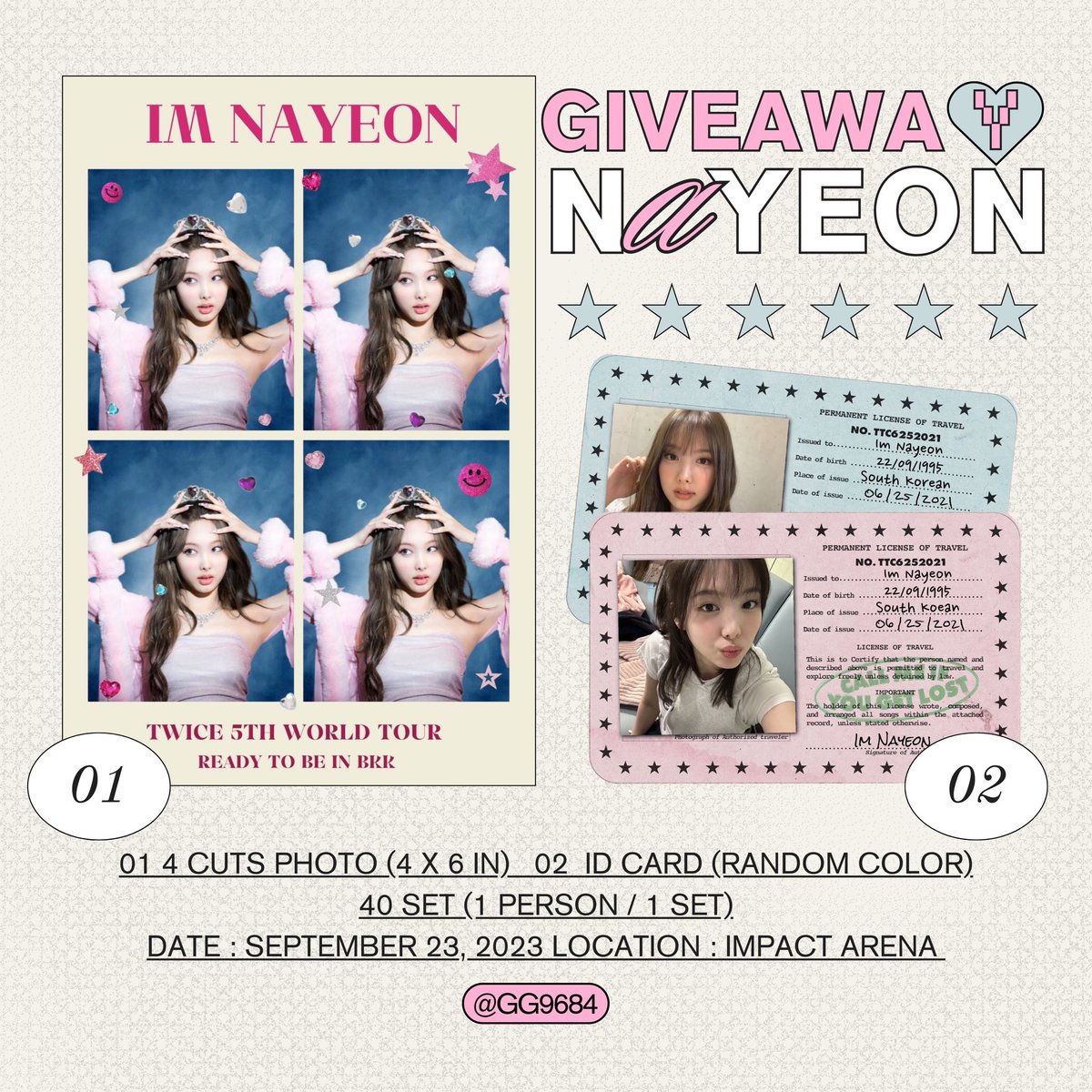 GG9684's tweet photo. giveaway nayeon 40set💕

1 person/1set
-4cut photo(4x6) 1ea
-ID card (random color) 1ea
date: 23 sep 2023
location : impact arena

#READYTOBE_IN_BANGKOK
#TWICE_5TH_WORLD_TOUR
#RTBinBangkok https://t.co/Zi1EaVAPQn