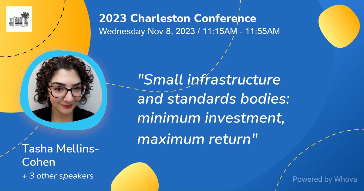 Will you be at the Charleston Conference in November? @TashaMellCoh is speaking with <a href="/joanna_ball/">Joanna Ball</a> , <a href="/YvonneCampfens/">Yvonne Campfens</a> and  Robin Sinn of <a href="/IowaStateU/">Iowa State University</a> about the role of small infrastructure and standards bodies, and how the community can support them