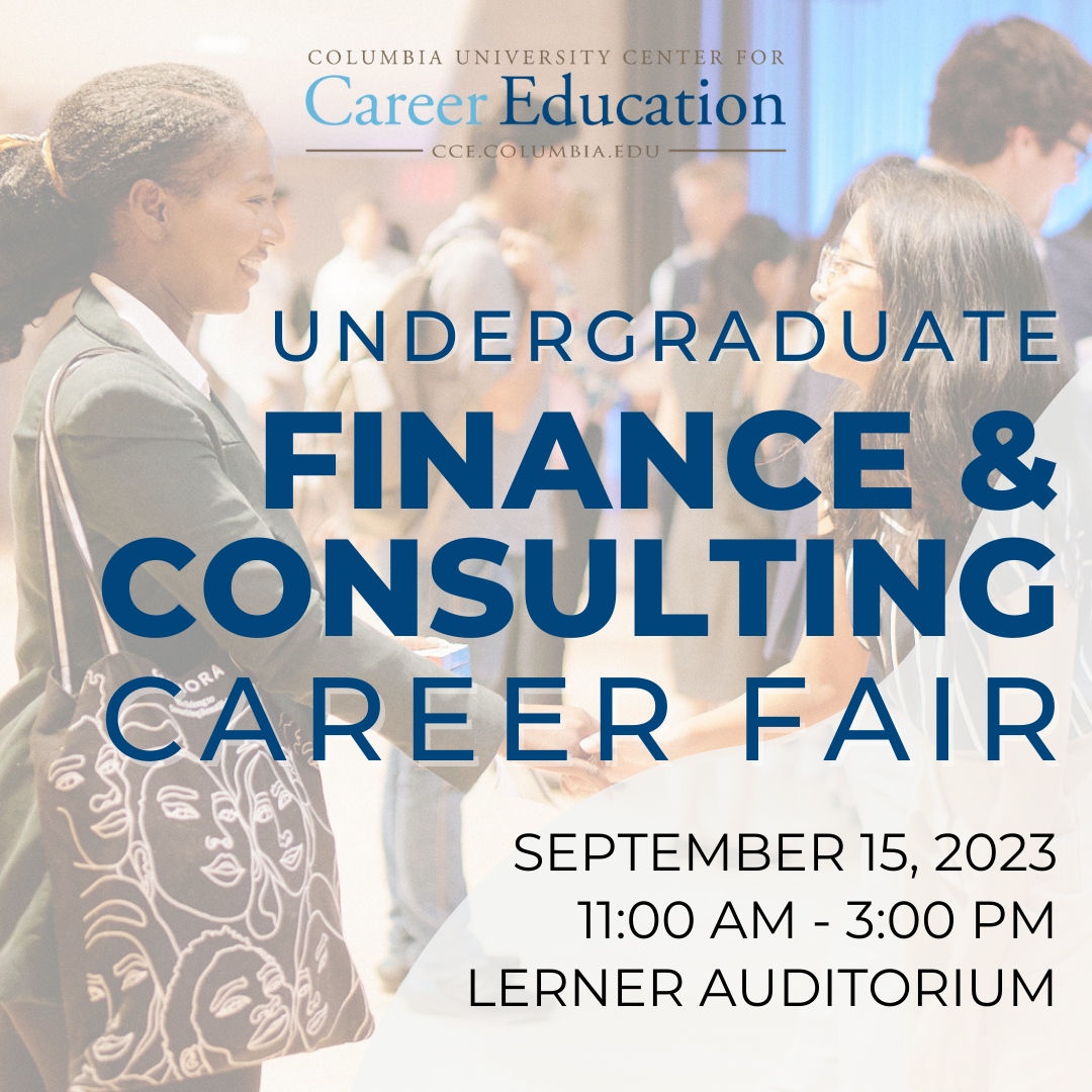 ColumbiaCCE's tweet photo. Today is the day! Join us for the Finance &amp; Consulting Career Fair from 11am-3pm in Lerner Auditorium to meet 60+ employers looking to hire Columbia undergraduates for internships and full-time roles 💼 Walk-ins are welcome! More info about the fair at link in bio. #ColumbiaCCE https://t.co/kfRHZ07O1N