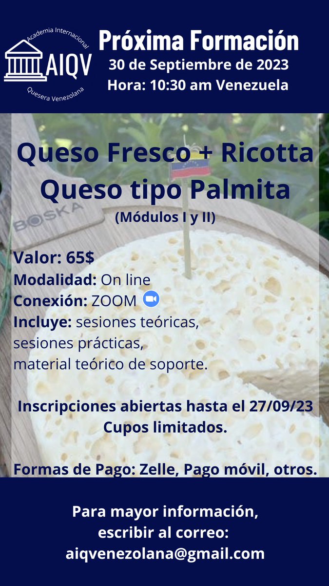 Nueva fecha disponible para formación en materia quesera: 30 de sept 2023. 

Aprenderás a elaborar: Queso fresco, Queso tipo palmita y ricotta. Todo por un valor único de inscripción.
Escríbenos a: aiqvenezolana@gmail.com, o déjanos tu correo por acá, para enviarte más detalles.