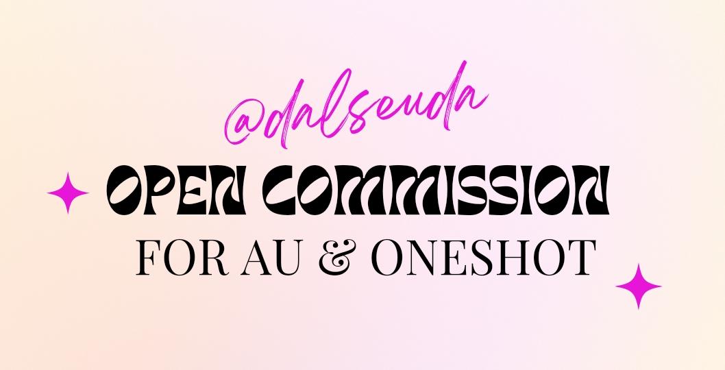 dalseuda's tweet photo. 📝 OPEN COMMISSION AU &amp; ONESHOT 📝

Hi semua! Aku open commission buat AU dan oneshot ya. Dibuka untuk BxB khusus pair SEVENTEEN terutama Minwon. Price list dan details ada di thread, silakan dibaca terlebih dahulu ^^ https://t.co/ehTEsTus8J