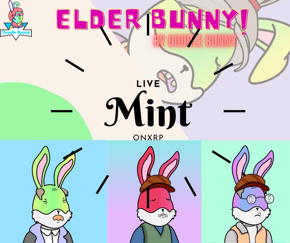 📢 Elder Bunny Mint IS LIVE!!

🐇nft.onxrp.com/launchpad/deta…

📃 Open for all, Mint 12.5 $XRP

💙 Like / RT to win one Elder Bunny #NFT
1 lucky winner / Sept 19

Monthly $XRP earning 
#XRP #FLR #SOL