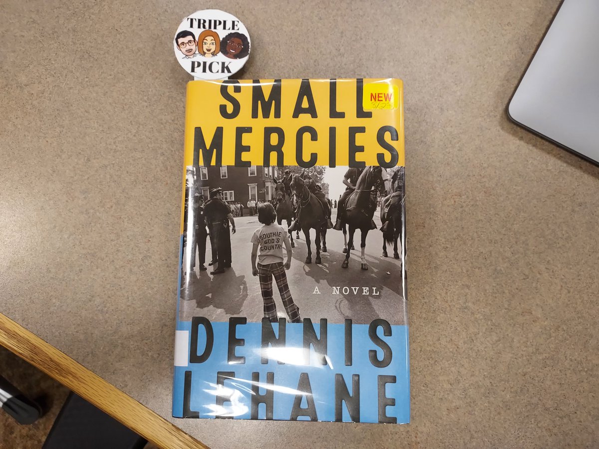 The first book to earn the recommendation of all three librarians: "Small Mercies" by Dennis Lehane!
