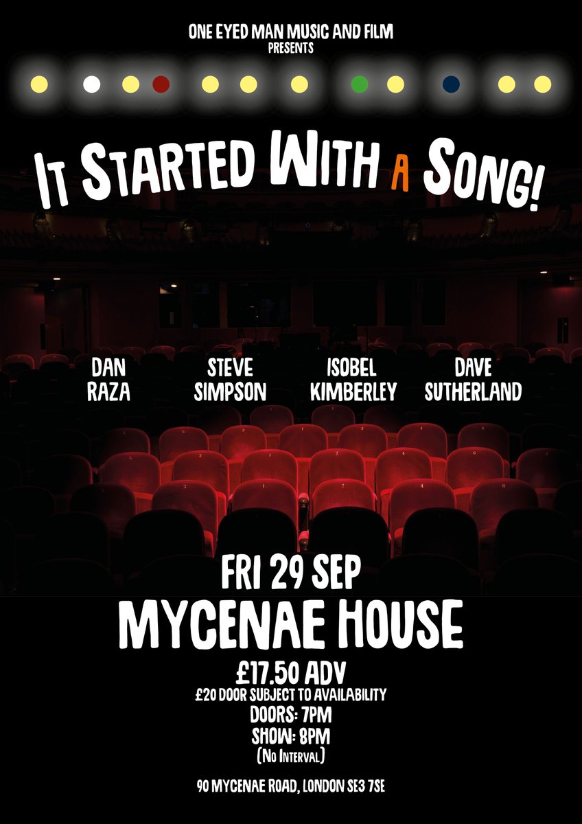 Dan Raza, Steve Simpson, Isobel Kimberley & Dave Sutherland share the stage for IT STARTED WITH A SONG. Tickets via wegottickets.com/event/585182 A specially curated show with echoes of songwriters in the round, but nothing like you’ve seen before! #LiveMusic #Blackheath #Greenwich