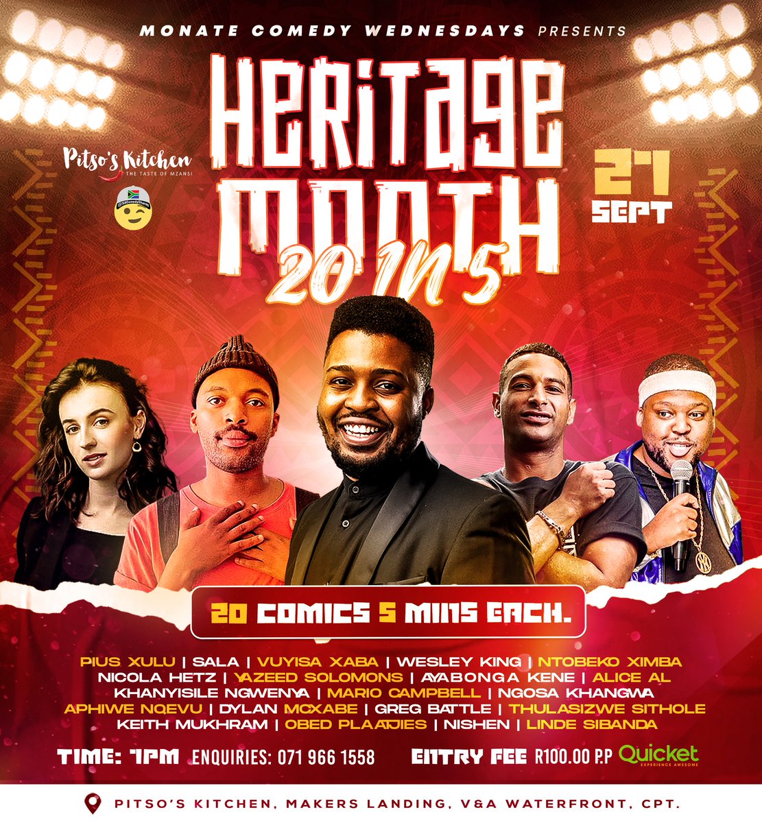 #HeritageMonth20In5 is upon us.
Enjoy 20 comics doing 5 minutes each @pitsos_kitchenza 🔥🔥🔥
#MonateComedyWednesdays vibe brings you scrumptious African traditional cuisine with laughter and overall amazing vibes. 
Get your 🎟 qkt.io/rUjJJY and join us.

#standupcomedy