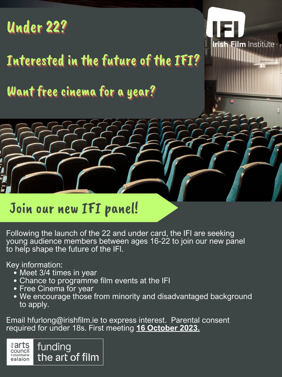 Exciting opportunity for those aged 16-22 and interested in film and future of <a href="/IFI_Dub/">Irish Film Institute</a> (+ bonus of free cinema for the YEAR! 😍)  First meeting 16th October. 

✉️Email hfurlong@irishfilm.ie to register your interest.
